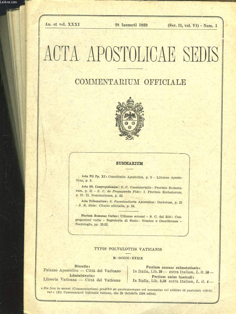 ACTA APOSTOLICAE SEDIS. COMMENTARIUM OFFICIALE. ANNUS XXXI, VOL XXXI. 1939 (N1  17).