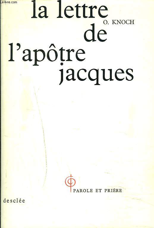 LA LETTRE DE L'APTRE JACQUES