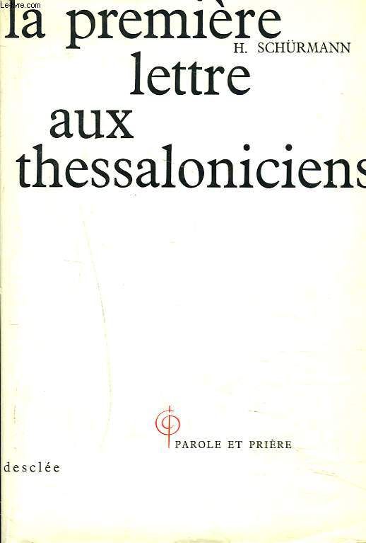 LA PREMIERE LETTRE AUX THESSALONICIENS