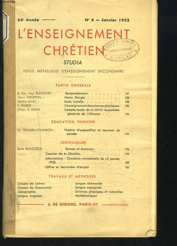 ENSEIGNEMENT CHRETIEN STUDIA, REVUE MENSUELLE D'ENSEIGNEMENT SECONDAIRE, 65e ANNEE, 1952 (ANNEE INCOMPLETE : NUM2ROS DE JANVIER, FEVRIER, MARS, OCTOBRE, NOVEMBRE ET DECEMBRE