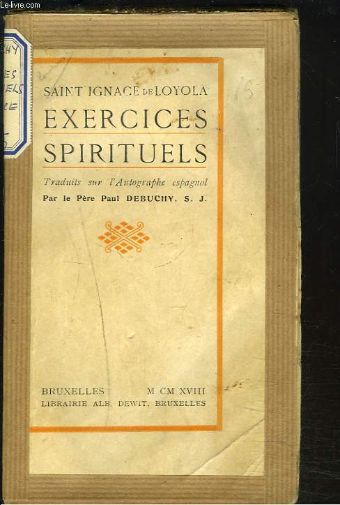 EXERCICES SPIRITUELS.