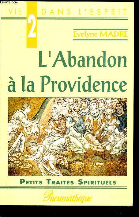 L'ABANDON A LA PROVIDENCE.