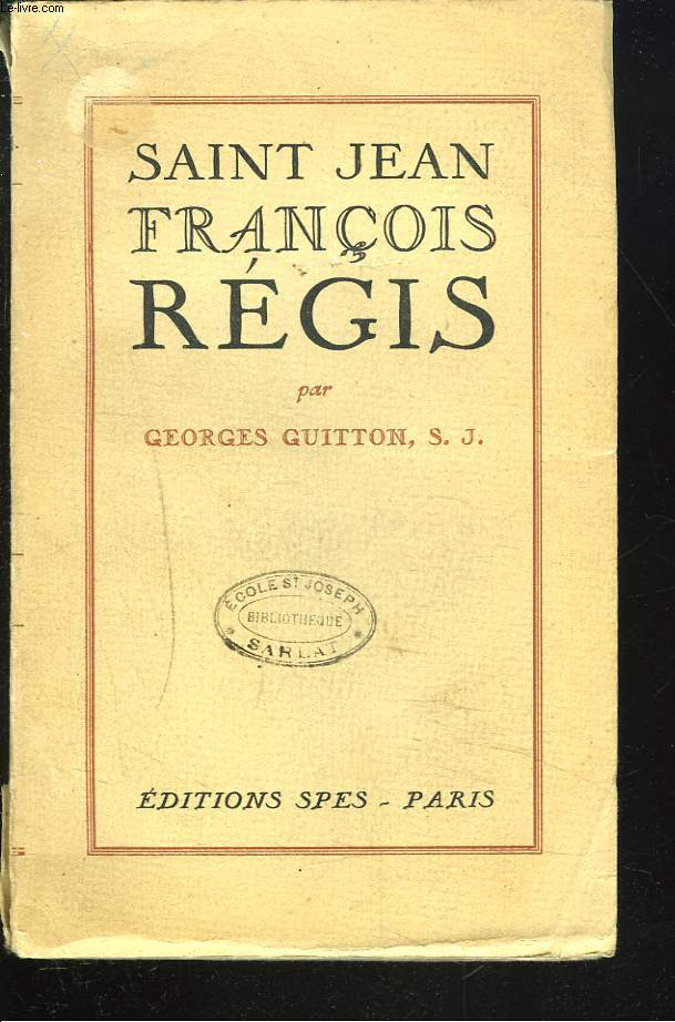 SAINT JEAN FRANCOIS REGIS 1597-1640.
