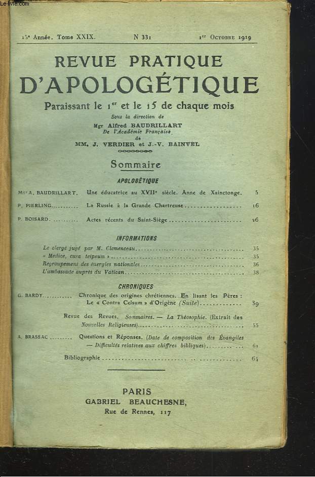 REVUE PRATIQUE D'APOLOGETIQUE, 15e ANNEE, TOME XXIX, DU N331 D'OCTOBRE 1919 AU N342 DE MARS 1920.
