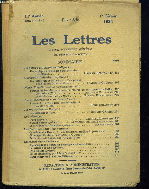 LES LETTRES N2, TOME I, 1er FEVRIER 1924. REPLIQUE A LA SEMAINE DES ECRIVAINS CATHOLIQUES/ ENQUETE SUR LE NATIONALISME/ LES SEMAINES SOCIALES par ROBERT GARRIC/ L'EVE NOUVELLE par CHARLES DROULERS / ...