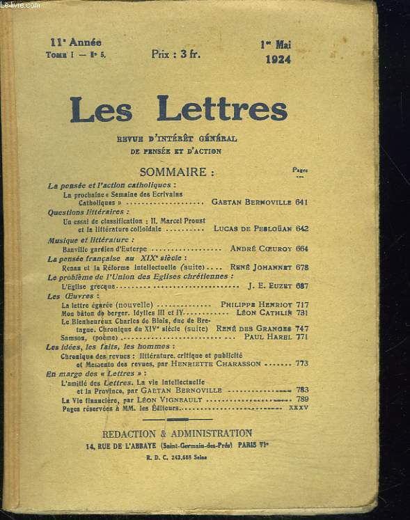 LES LETTRES N5, TOME I, 1er MAI 1924. LA PROCHAINE SEMAINE DES ECRIVAINS CATHOLIQUES/ MARCEL PROUST ET LA LITTERATURE COLLODALE par L. DE PESLOUAN/ BANVILE GARDIEN D'EUTERPE par ANDRE COEUROY/ RENAN ET LA REFORME INTELLECTUELLE / L'EGLISE GRECQUE ....