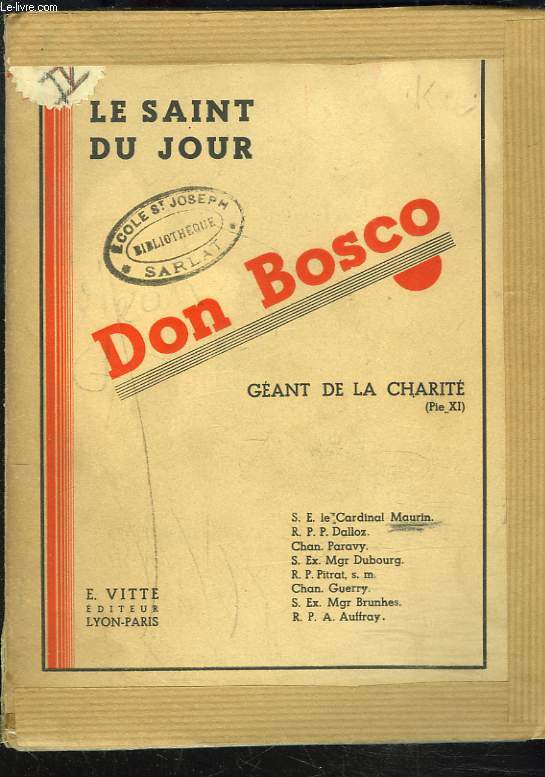 LE SAINT DU JOUR. DON BOSCO. GEANT DE LA CHARITE.