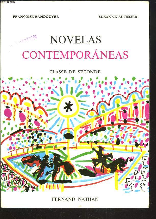 NOVELAS CONTEMPORANEAS. CLASSE DE SECONDE.