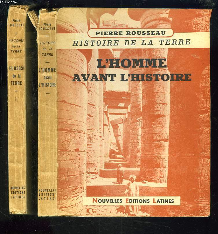 HISTOIRE DE LA TERRE. TOMES I ET II. TOME I. L'HOMME AVANT L'HISTOIRE. TOME II. JEUNESSE DE LA TERRE.
