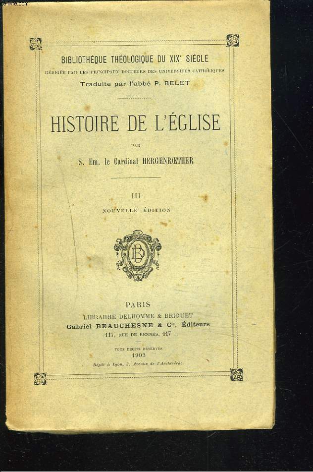 BIBLIOTHEQUE THEOLOGIQUE DU XIXe SIECLE, HISTOIRE DE L'EGLISE. TOME III.