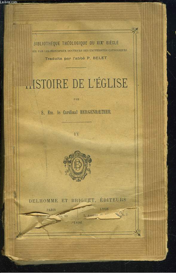 BIBLIOTHEQUE THEOLOGIQUE DU XIXe SIECLE, HISTOIRE DE L'EGLISE. TOME IV.