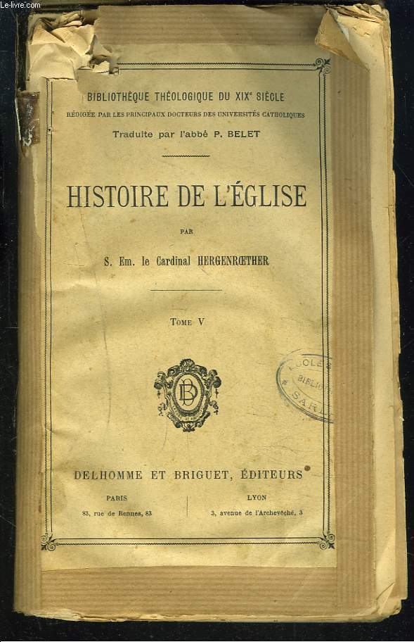 BIBLIOTHEQUE THEOLOGIQUE DU XIXe SIECLE, HISTOIRE DE L'EGLISE. TOME V.