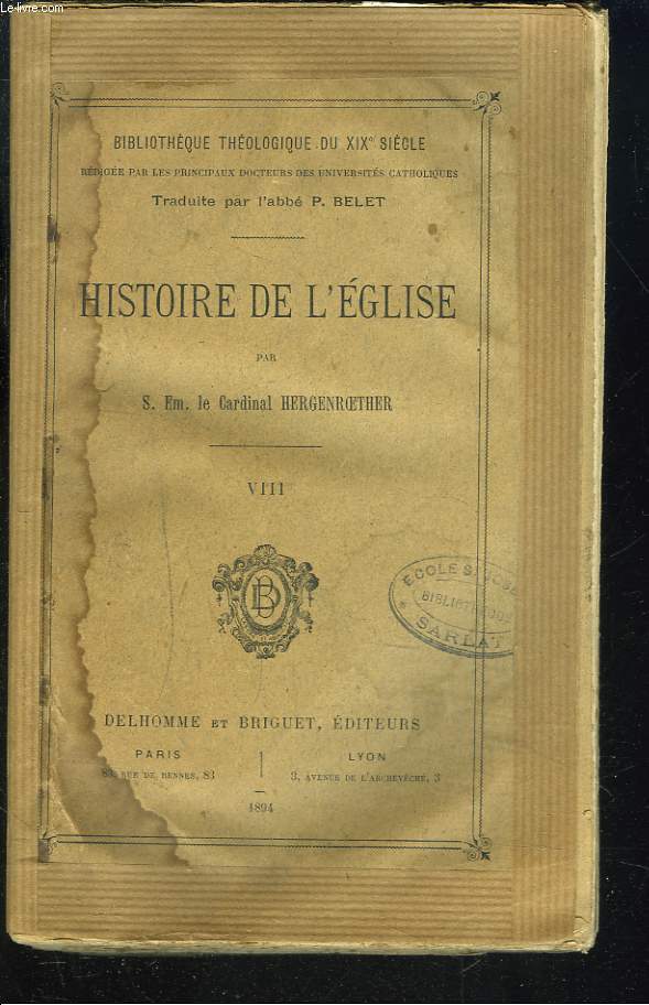 BIBLIOTHEQUE THEOLOGIQUE DU XIXe SIECLE, HISTOIRE DE L'EGLISE. TOME VIII.