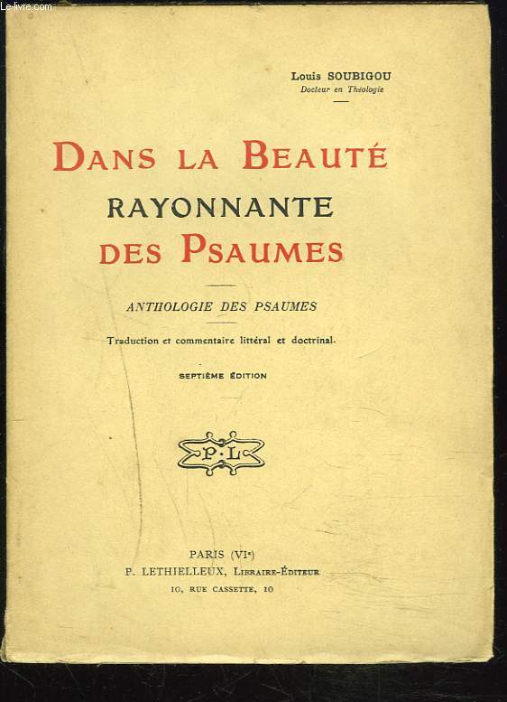DANS LA BEAUTE RAYONNANTE DES PSAUMES. ANTHOLOGIE DES PSAUMES.