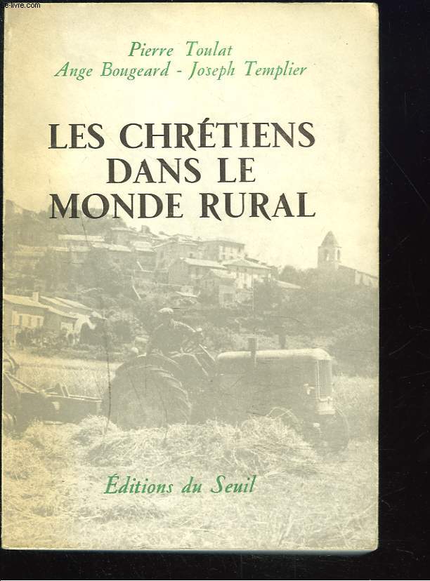 LES CHRETIENS DANS LE MONDE RURAL.