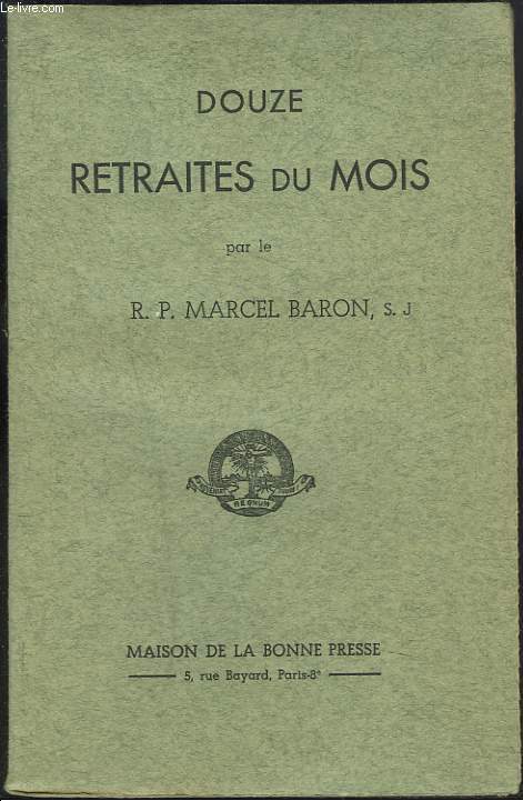 DOUZE RETRAITES DU MOIS