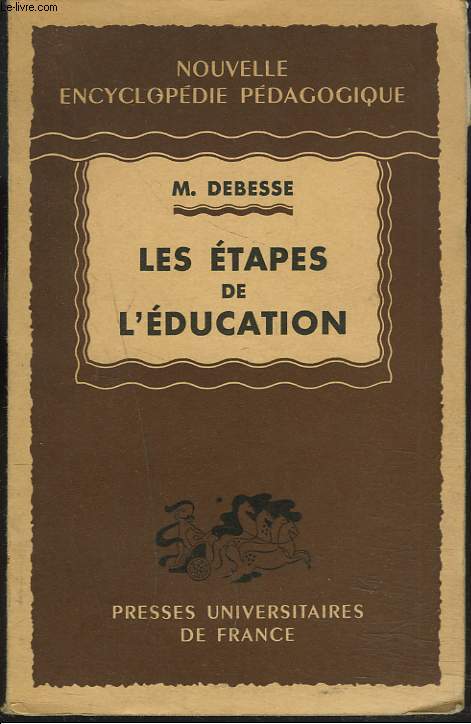 LES ETAPES DE L'EDUCATION.