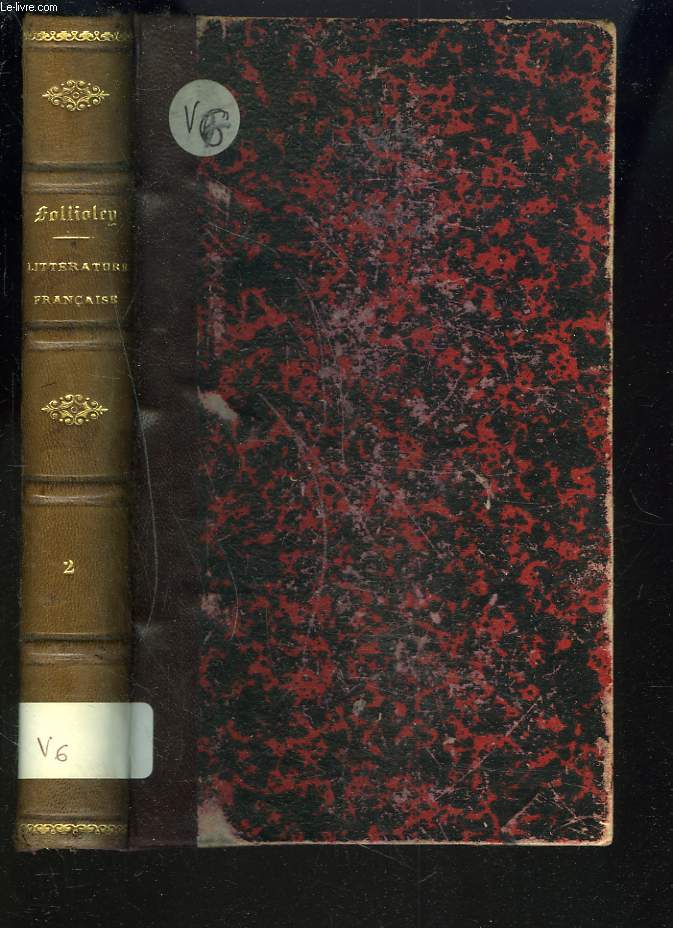 HISTOIRE DE LA LITTERATURE FRANCAISE AU DIX-SEPTIEME SIECLE. TOME SECOND.
