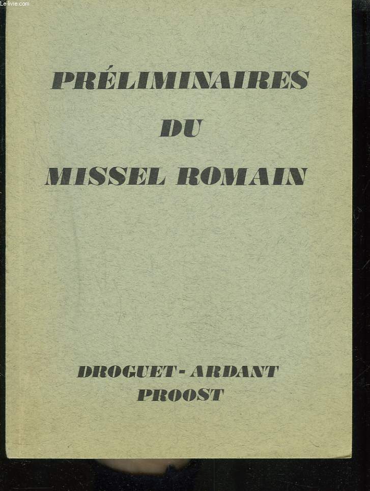 PRELIMINAIRES DU MISSEL ROMAIN