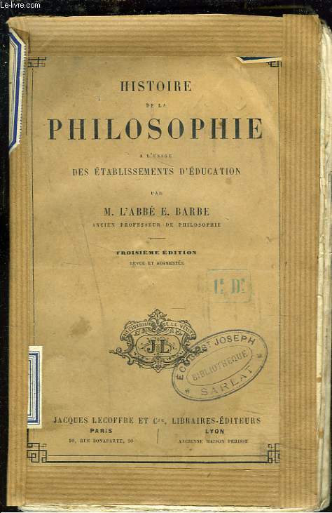 HISTOIRE DE LA PHILOSOPHIE, A L'USAGE DES ETABLISSEMENTS D'EDUCATION.