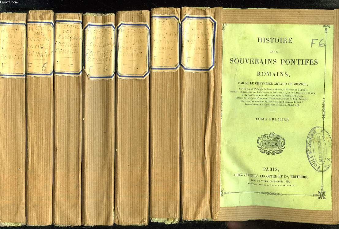 HISTOIRE DES SOUVERAINS PONTIFES ROMAINS. TOMES 1,2, 3, 5, 6, 7 et 8. (INCOMPLET : MANQUE LE TOME 4).
