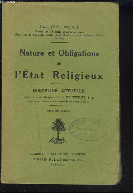NATURE ET OBLIGATIOND DE L'ETAT RELIGIEUX. DISCIPLINE ACTUELLE.
