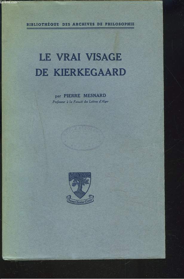 LE VRAI VISAGE DE KIERKEGAARD