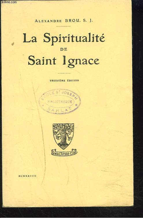 LA SPIRITUALITE DE SAINT IGNACE