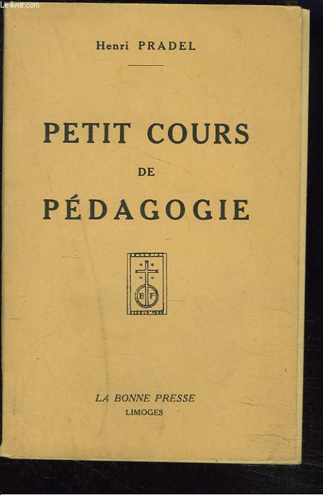 PETIT COURS DE PEDAGOGIE