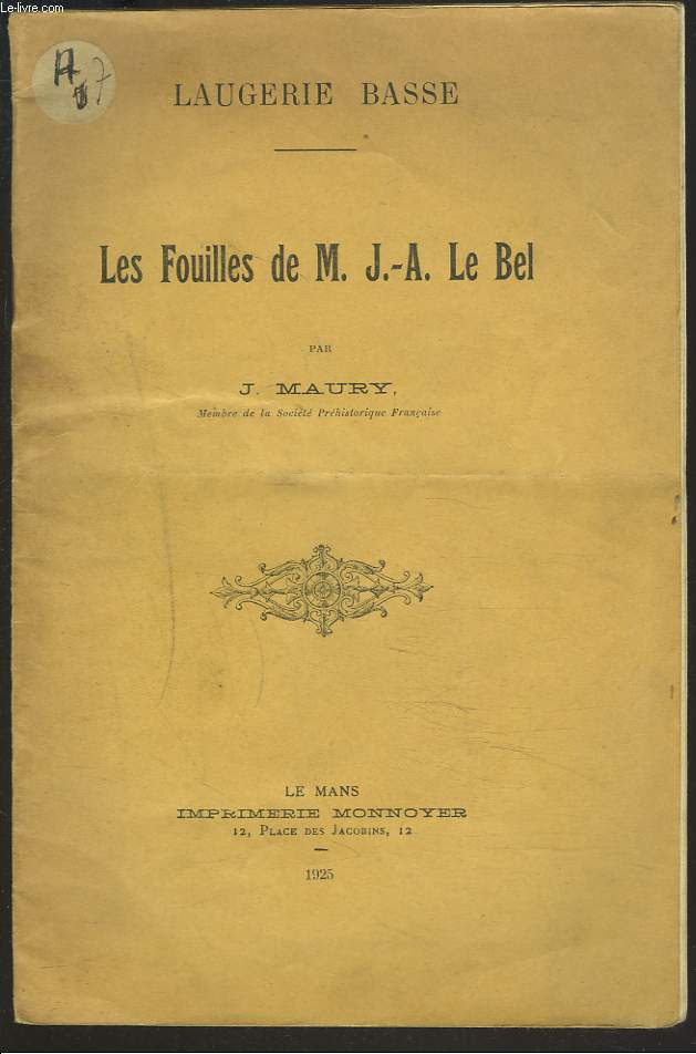 LAUGERIE BASSE. LES FOUILLES DE M. J.-A. LE BEL.