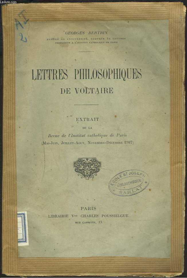 LETTRES PHILOSOPHIQUES DE VOLTAIRE. EXTRAIT DE LA REVUE DE L'INSTITUT CATHOLIQUE DE PARIS (1907).