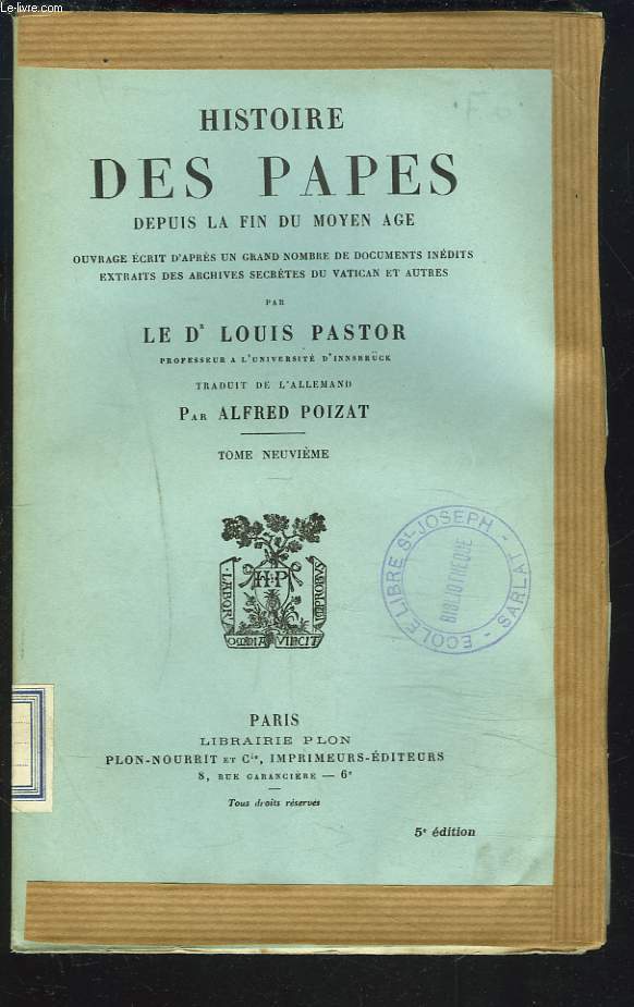 HISTOIRE DES PAPES DEPUIS LA FIN DU MOYEN AGE. TOME NEUVIEME.