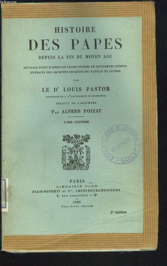 HISTOIRE DES PAPES DEPUIS LA FIN DU MOYEN AGE. TOME ONZIEME.