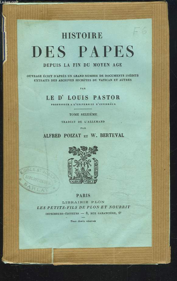 HISTOIRE DES PAPES DEPUIS LA FIN DU MOYEN AGE. TOME SEIZIEME.