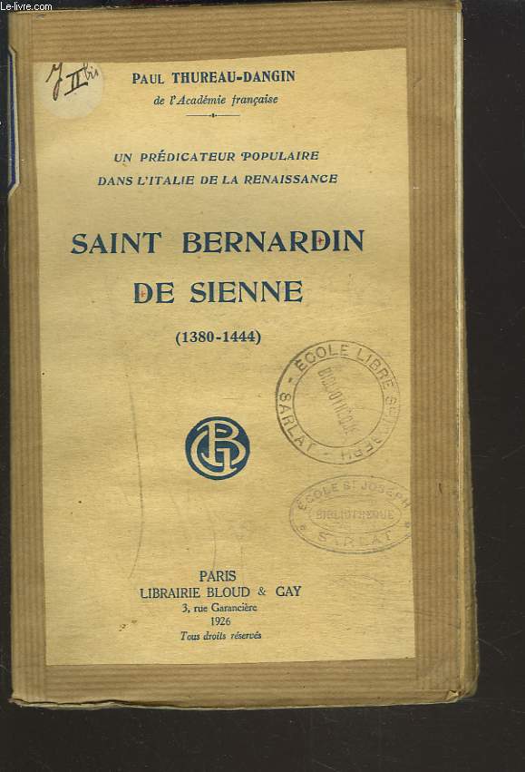 SAINT BERNARD DE SIENNE 1380-1444. Un prdicateur populaire dans l'Italie de la Renaissance.