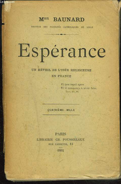 ESPERANCE. UN REVEIL DE L'IDEE RELIGIEUSE EN FRANCE.