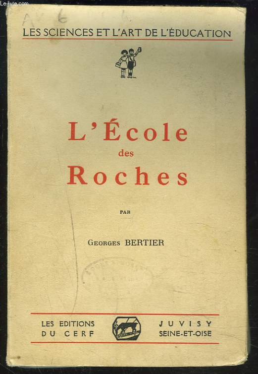 L'ECOLE DES ROCHES