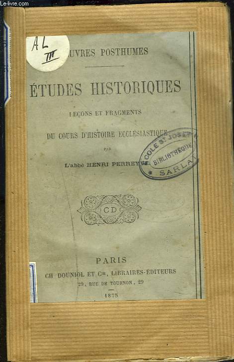 OEUVRES POSTHUMES. ETUDES HISTORIQUES, LECONS ET FRAGMENTS DU COURS D'HISTOIRE ECCLESIASTIQUE.