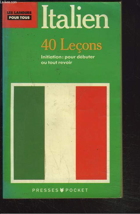 L'ITALIEN POUR TOUS EN 40 LECONS.
