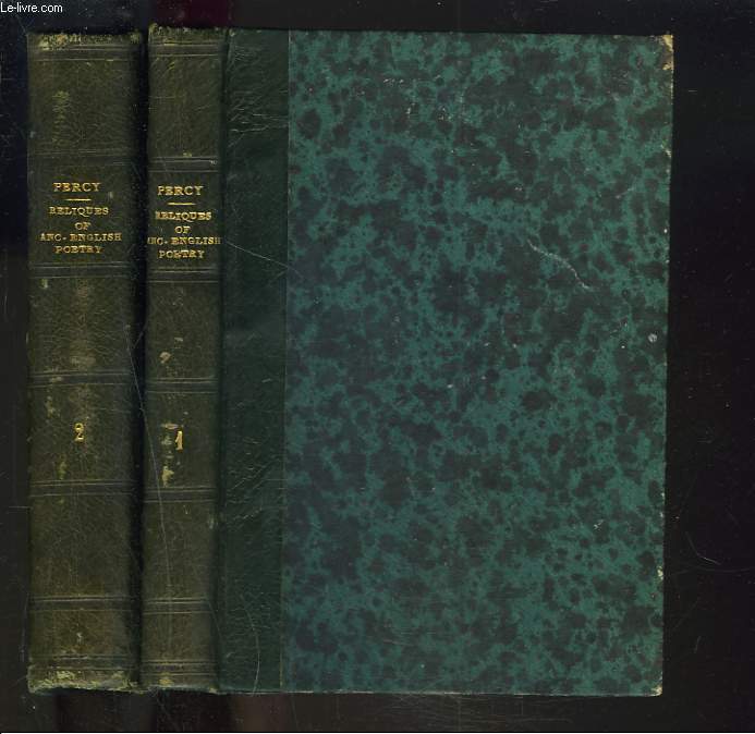 RELIQUES OF ANCIENT ENGLISH POETRY - VOL I., VOL. II AND VOL. III. (3 TOMES RELIES EN 2 OUVRAGES).