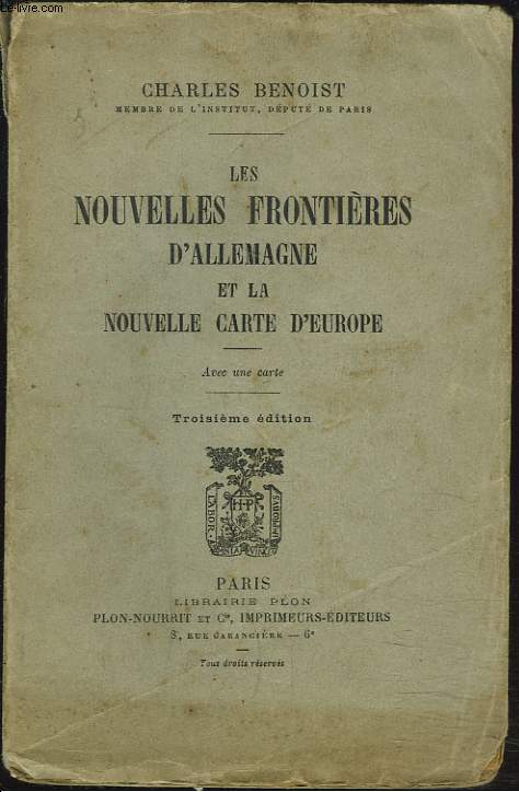 LES NOUVELLES FRONTIERES D'ALLEMAGNE ET LA NOUVELLE CARTE D'EUROPE.