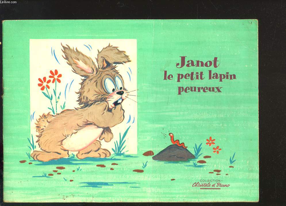 JANOT LE PETIT LAPIN PEUREUX