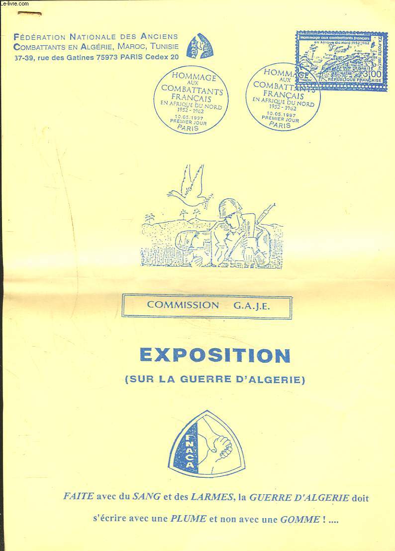 EXPOSITION SUR LA GUERRE D'ALGERIE. COMISSION G.A.J.E.