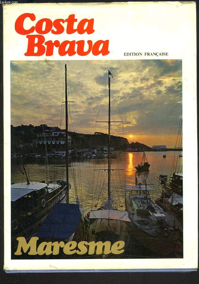 MARESME. COSTA BRAVA. DESCRIPTION ET HISTOIRE.