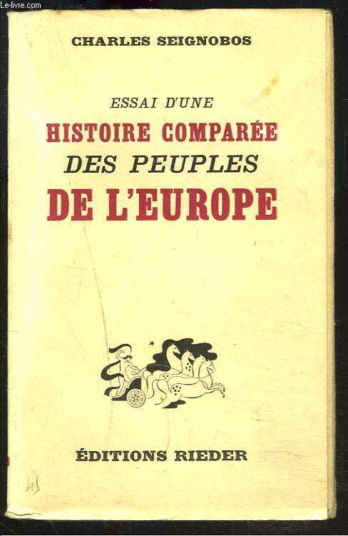 ESSAI D'UNE HISTOIRE COMPAREE DES PEUPLES DE L'EUROPE.