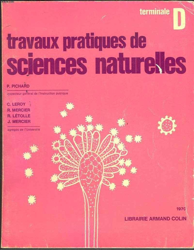 TRAVAUX PRATIQUES DE SCIENCES NATURELLES. TERMINALE D.