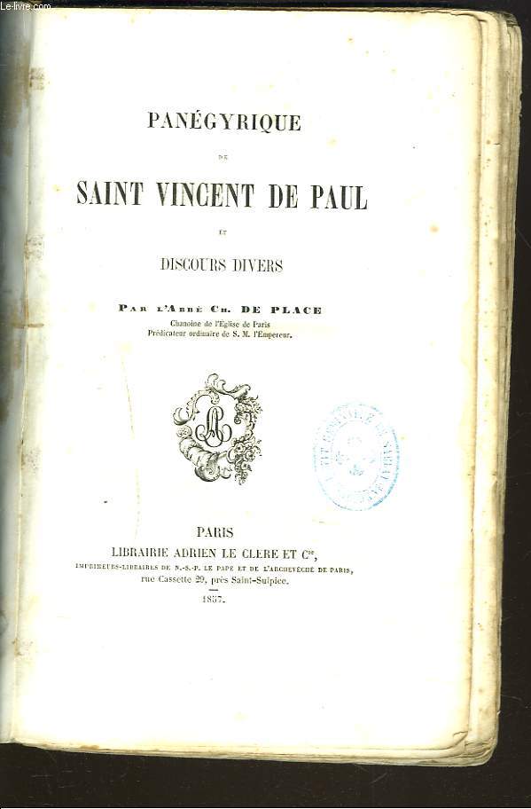 PANEGYRIQUE DE SAINT VINCENT DE PAUL ET DISCOURS DIVERS.