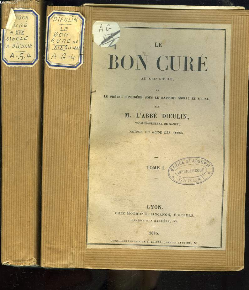 LE BON CURE AU XIXe SIECLE. TOMES I ET II.