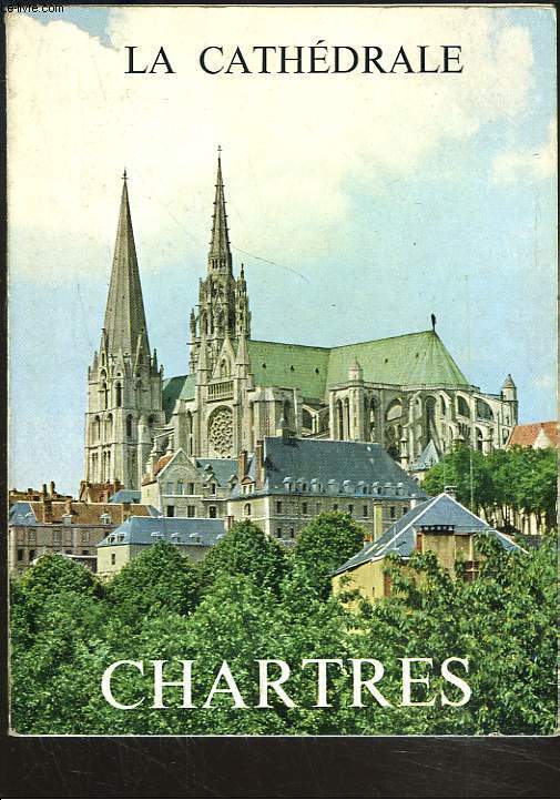 MONOGRAPHIE DE LA CATHDRALE DE CHARTRES.