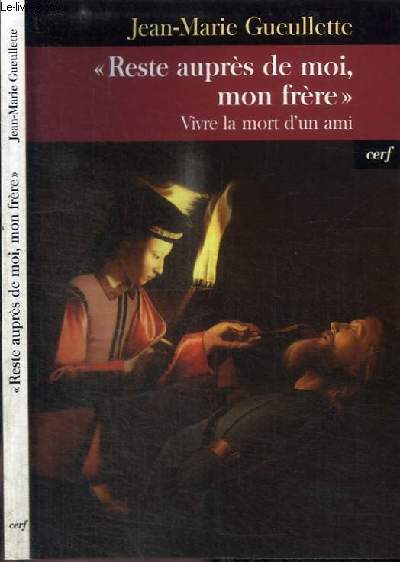 RESTE AUPRES DE MOI, MON FRERE